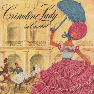 CRINOLINE LADY Clark&#39;s ONT J & P Coats Crochet Book No. 262 Vintage 1940s