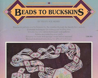 BEADS TO BUCKSKINS Vol. Seven by Peggy Sue Henry