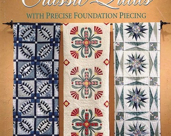 Foundation Piecing CLASSIC QUILTS by Tricia Lund & Judy Pollard c.1996