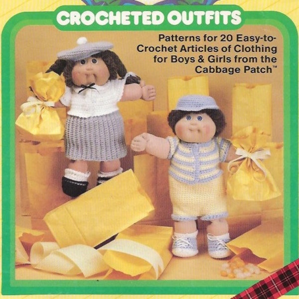 CROCHET Cabbage Patch Kids Crocheted Outfits Boys Girls Circa 1985