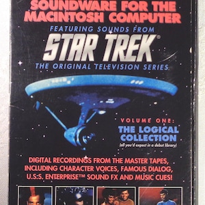 May include: A black rectangular box for Sound Source Soundware for the Macintosh Computer featuring Star Trek The Original Television Series. The cover displays the U.S.S. Enterprise, Volume One: The Logical Collection, and four character images.
