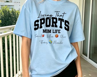 Custom Living That Sports Life Shirt,Personalized Kids Names Tee,Sports Mom Life T-Shirt,Customizable Emoji Sport Top,Game Day Mom Gift