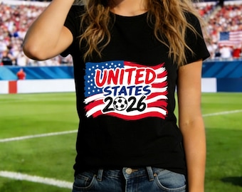 United States World Cup Soccer Shirt,USA Flag Patriotic Tee,2026 Host Nation Game Day Top,Bold American Soccer Fan Apparel for Watch Parties