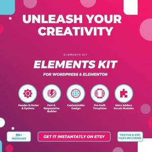 K&ouml;nnte beinhalten: Grafik mit einem rosa-lila Farbverlauf im Hintergrund. Der Text "UNLEASH YOUR CREATIVITY" steht oben. Darunter wird "ELEMENTS KIT" angezeigt, gefolgt von Funktionen wie "Header & Hoder & Options" und "Pre-built Templates". Der Text "GET IT INSTANTATLY ON ETSY" ist ebenfalls sichtbar.