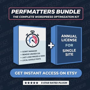 May include: A digital product bundle with the text "Perfmatters Bundle" and "The Complete Wordpress Optimization Kit". Includes a box with a stopwatch graphic and a box labeled "Annual License for Single Site". The image also includes the text "Get Instant Access on Etsy".
