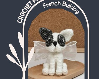 Bulldog Crochet Pattern, Amigurumi French Bulldog, Sitting Cute Puppy, Home Table Animal Decor