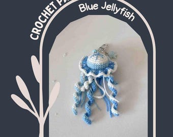 Blue Jellyfish Crochet Pattern, Sea Jellies Amigurumi Pattern, Blue Ocean Animal Plush, Marine Life Toy, Low Sew Underwater Fish Pattern