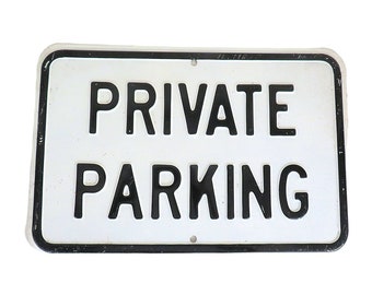 Vintage Metal Private Parking Sign