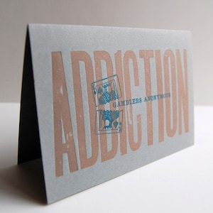 Bad Habits - Addiction - Letterpress Printed Card with Gamblers Anonymous Logo, Item No. 11