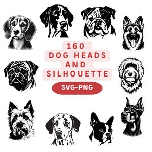Dog SVG and Dog PNG Bundle, 160 Dog Heads and Dog Silhouette Cuttable File, Complete Dog Breeds SVG, Instant Digital Downloads