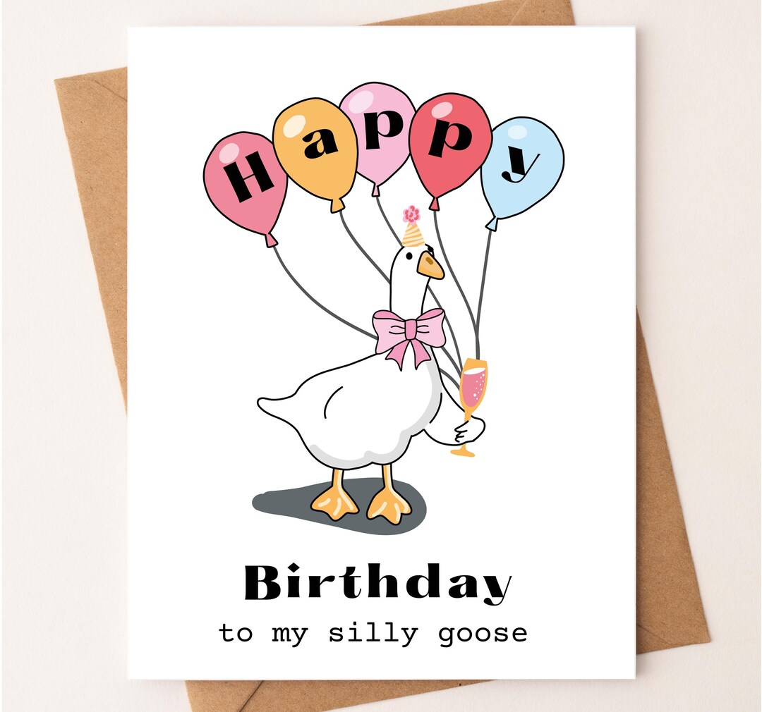 Silly Goose Birthday Card : Party Balloons, Champagne, Pink Bow - Etsy