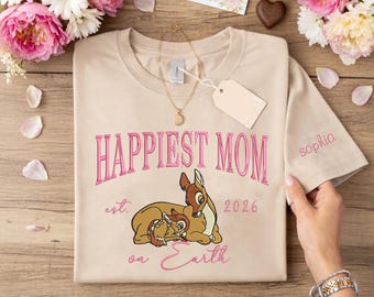 Embroidered Bambi Mom Shirt: Happiest Mom on Earth Custom Name & Est Year