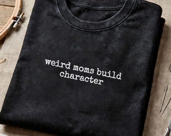T-shirt brodé de personnages bizarres de mamans, t-shirt drôle de citation parentale