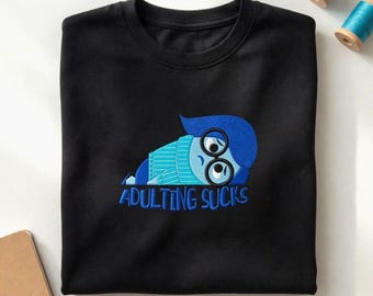 Pixar Inside Out Sadness Embroidered T-shirt, Adulting Sucks, Disney Funny Relatable Mental Health Tee, Gift For Friends