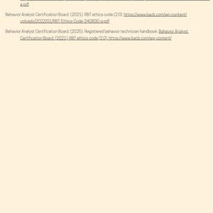May include: A document with the title "References" at the top. The document lists three references from the Behavior Analyst Certification Board, including links to PDF documents about RBT initial competency assessment, ethics code, and registered behavior technician handbook.