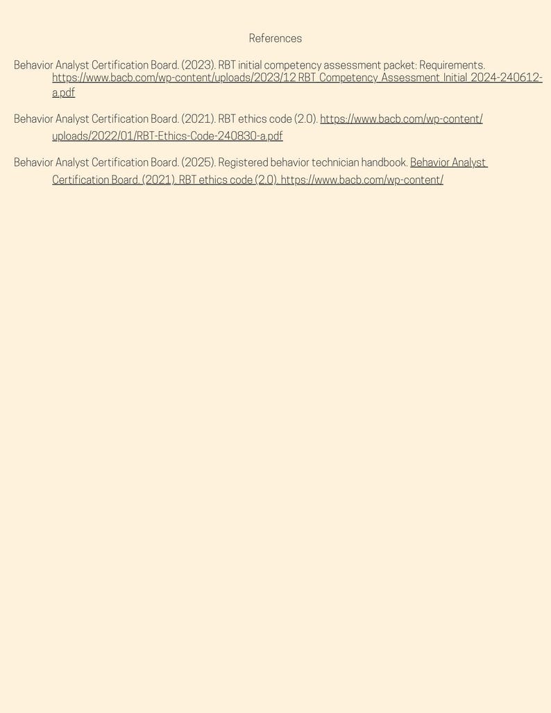 May include: A document with the title "References" at the top. The document lists three references from the Behavior Analyst Certification Board, including links to PDF documents about RBT initial competency assessment, ethics code, and registered behavior technician handbook.