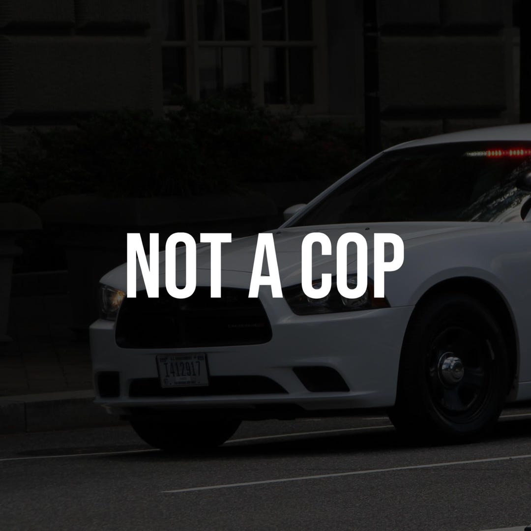 Not A Cop Sticker Vinyl Decal Memes - Etsy