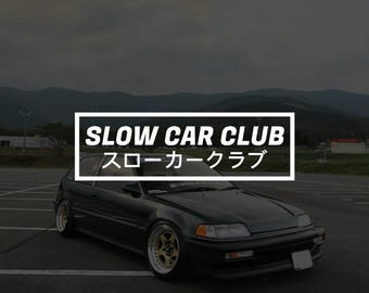 Slow Car Club Vinyl Aufkleber Aufkleber JDM