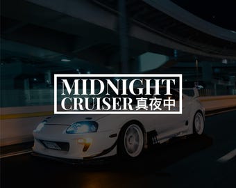 Midnight Cruiser vinyl decal sticker JDM Midnight Club Stance