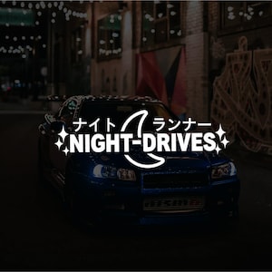 Night Drives Vinyl Sticker JDM