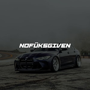 May include: A dark blue sports car with silver alloy wheels is parked on a road. The text "NOFÜKSGIVEN" is displayed in white, bold letters above the car. The background shows a winding road and mountains.