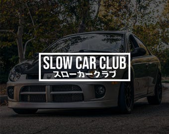 Slow Car Club Aufkleber Vinyl Aufkleber JDM Euro