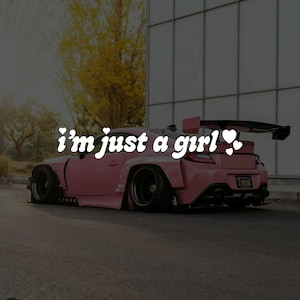 I'm just a girl JDM decal vinyl sticker