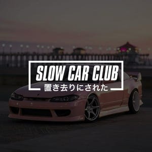 Slow Car Club Vinyl Aufkleber JDM