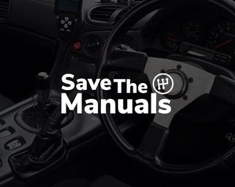 May include: Interior view of a car's dashboard, featuring a steering wheel, gear shift, and gauges. The text "Save The Manuals" is prominently displayed. The overall aesthetic is dark and sleek, suggesting a focus on automotive performance.