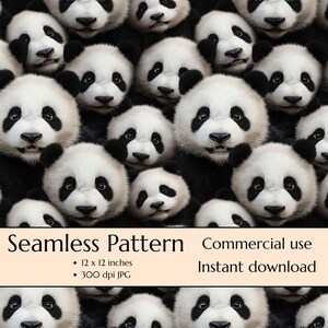May include: A seamless pattern design with multiple panda bear faces. The pandas have black and white fur with black markings around their eyes and ears. The image is 30.48 x 30.48 cm and is available for instant download.