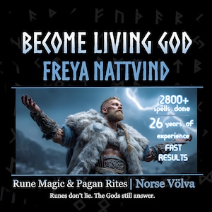 Może przedstawiać: Obraz z tekstem "BECOME LIVING GOD FREYA NATTVIND". Zawiera również tekst "2800+ zaklęć wykonanych, 26 lat doświadczenia, SZYBKIE REZULTATY". Obraz przedstawia mężczyznę w futrzanym ubraniu z uniesionymi ramionami. Obecny jest również tekst "Rune Magic & Pagan Rites | Norse Völva".