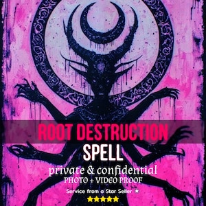May include: A dark illustration with a horned figure and the text "ROOT DESTRUCTION SPELL". The image has a pink and black color scheme, with a crescent moon and circular design in the background. The text "private & confidential" is also included.