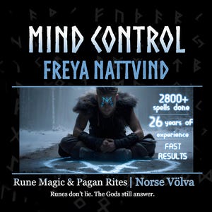 May include: An advertisement with the text "MIND CONTROL" and "FREYA NATTVIND". The image features a person with face paint, sitting in a snowy environment. Text includes "2800+ spells done", "26 years of experience", and "FAST RESULTS". The bottom text reads "Rune Magic & Pagan Rites | Norse Völva".