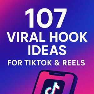 107 Viral Hook Captions, TikTok e Reels, Scroll-Stopping Ideas,Creators e Coaches, PDF, Tips, Viral Tips