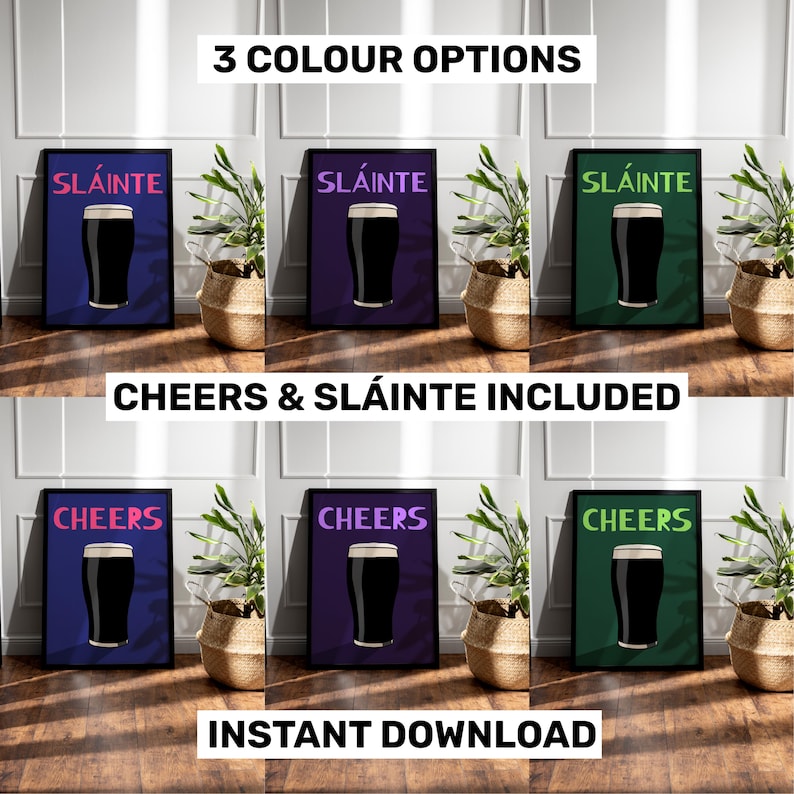 May include: Six framed prints with a pint of stout illustration. Each print features the word "Sl&aacute;inte" or "Cheers" in various colors, with the text "3 Colour Options", "Cheers & Sl&aacute;inte Included", and "Instant Download" at the top and bottom.
