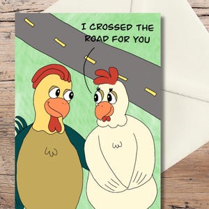 I Crossed the Road For You Greeting Card for Partner, Boyfriend, Husband, Girlfriend, Wife