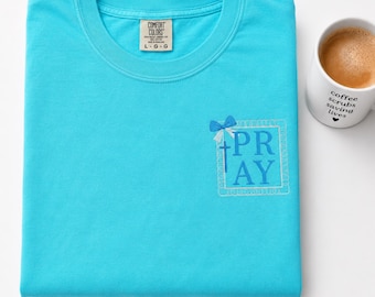 T-Shirt embroidered Pray, Comfort Colors, Christian faith tee for women
