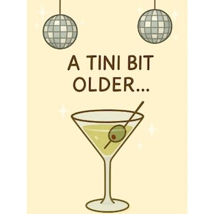 Birthday card ‘A tini bit older’