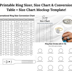 May include: Printable ring sizer, size chart, and conversion table mockup template. Includes an international ring size conversion chart, ring size chart, and ring size circles (US 3-16).