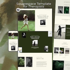 May include: A Squarespace template for therapists, showcasing a website design in green and white. The design includes the text "WELCOME TO THERASAGE" and "WHY CHOOSE THERASAGE". A smartphone displays the website on its screen.