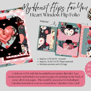 May include: A heart-shaped window flip folio with a floral design and the text "My Heart Hips For You". The folio is approximately 4.75" x 6.75" closed and 12.25" x 6.75" with flaps open. It includes multiple pockets and tags.