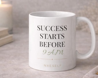 Success Starts Before 9AM Mug | Morning Routine Coffee Cup | Entrepreneur Motivation Gift