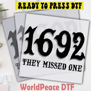 Salem Witch 1692 Dtf, They Missed One Halloween Print, Ready To Press, Heat Press Transfer, Direct To Film, High Quality Print,