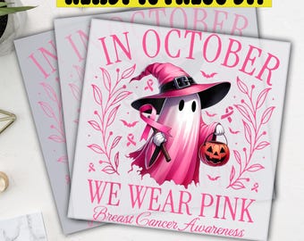 In October We Wear Pink Dtf , Retro Breast Cancer Awareness Halloween Ghost Print, Ready To Press, Heat Press Transfer, Direct To Film
