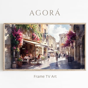 Puede incluir: Pintura a la acuarela de una escena de calle europea con cafés y gente. La imagen presenta el texto "AGORÁ" en la parte superior y "Frame TV Art" en la parte inferior. Flores de buganvillas caen de los edificios.