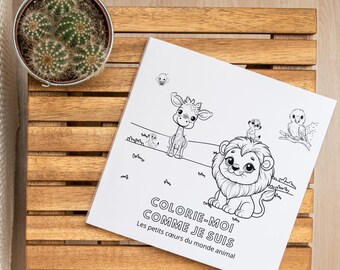 Animal Coloring Book for Toddlers PDF FR | Color Me As I Am | Character, Gentleness & Creativity, for a Calm Activity