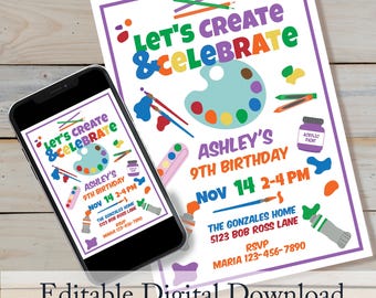 May include: A digital invitation with the text "Let's Create & Celebrate" in colorful letters, featuring art supplies and a paint palette. The invitation is for Ashley's 9th birthday, with date, time, and location details. A smartphone displays the same invitation.