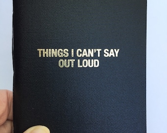 Things I Can't Say Out Loud Book