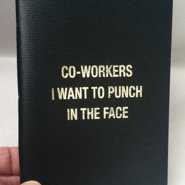 Co-workers I want to punch in the face-The handmade original