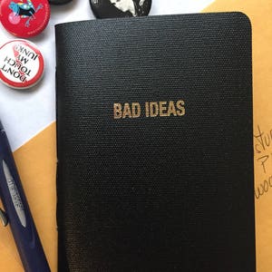 BAD IDEAS-notebook/journal/sketchbook image 1